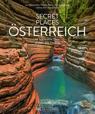 Hanne Egghardt, Lisa Bahnmüller, Sabine Ertl: Secret Places Österreich