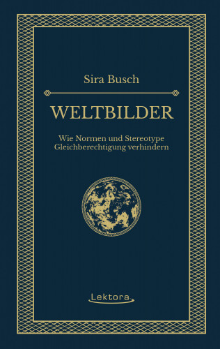 Sira Busch: Weltbilder