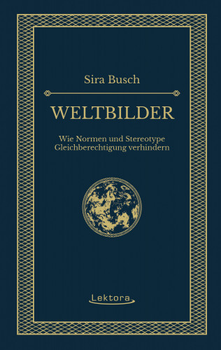 Sira Busch: Weltbilder