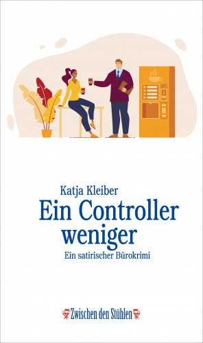 Katja Kleiber: EIN CONTROLLER WENIGER