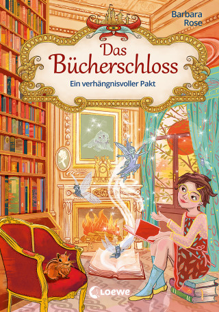 Barbara Rose: Das Bücherschloss (Band 4) - Ein verhängnisvoller Pakt