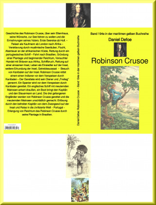 Daniel Defoe: Daniel Defoe: Robinson Crusoe – Band 194 in der maritimen gelben Buchreihe – bei Jürgen Ruszkowski
