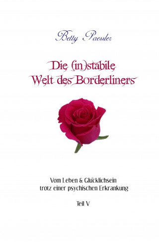 Betty Paessler: Die (in)stabile Welt des Borderliners