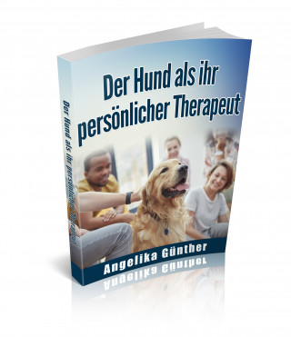 Angelika Günther: Der Hunde als ihr persönlicher Therapeut
