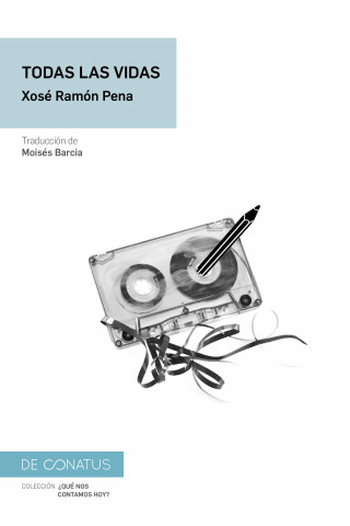 Xosé Manuel Pena: Todas las vidas