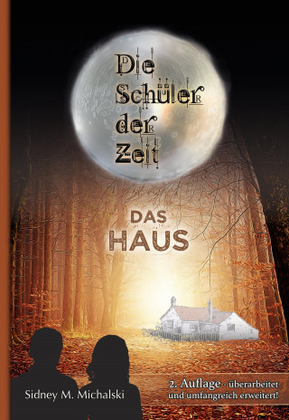 Sidney Michalski: Die Schüler der Zeit