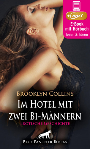 Brooklyn Collins: Im Hotel mit zwei Bi-Männern | Erotik Audio Story | Erotisches Hörbuch