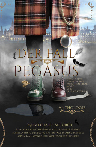 Hera N. Hunter (Hrsg.): Der Fall Pegasus