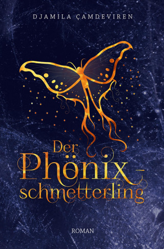 Djamila Çamdeviren: Der Phönixschmetterling