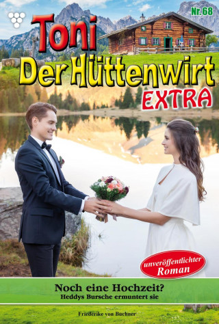 Friederike von Buchner: Noch eine Hochzeit?