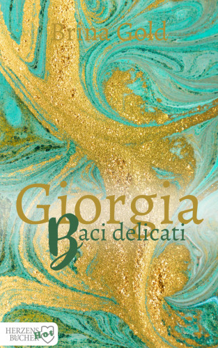 Brina Gold: Giorgia - Baci delicati