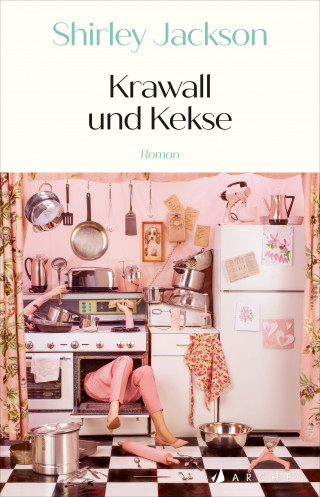 Shirley Jackson: Krawall und Kekse