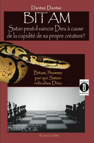 Dantse Dantse: Bitam, l'homme par qui Satan ridiculisa Dieu