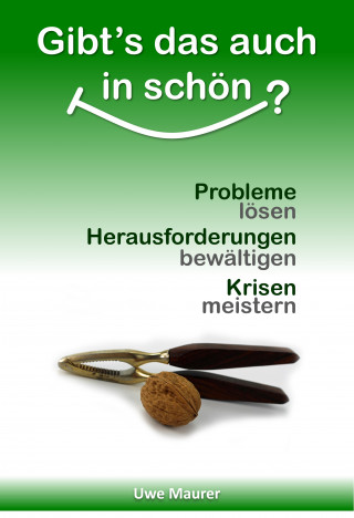 Uwe Maurer: Gibt's das auch in schön?