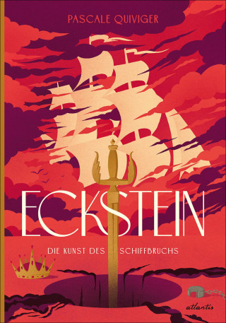 Pascale Quiviger: Eckstein: Die Kunst des Schiffbruchs