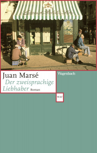 Juan Marsé: Der zweisprachige Liebhaber