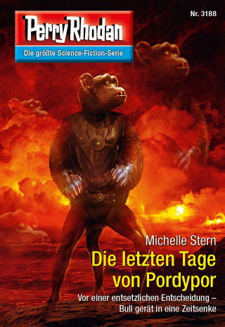 Michelle Stern: Perry Rhodan 3188: Die letzten Tage von Pordypor