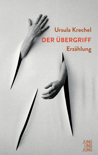 Ursula Krechel: Der Übergriff