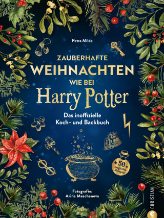 Petra Milde: Zauberhafte Weihnachten wie bei Harry Potter