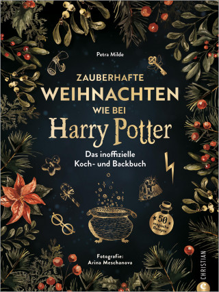 Petra Milde: Zauberhafte Weihnachten wie bei Harry Potter