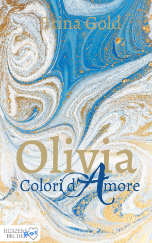 Brina Gold: Olivia - Colori d'Amore