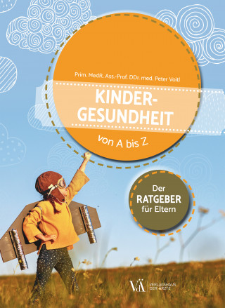 Peter Voitl: Kindergesundheit von A bis Z