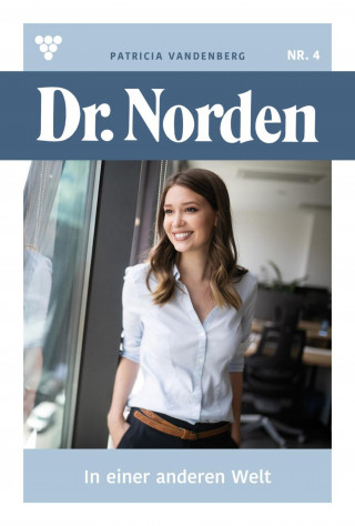 Patricia Vandenberg: In einer anderen Welt