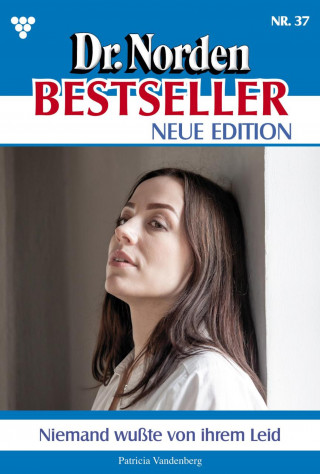 Patricia Vandenberg: Niemand wusste von ihrem Leid