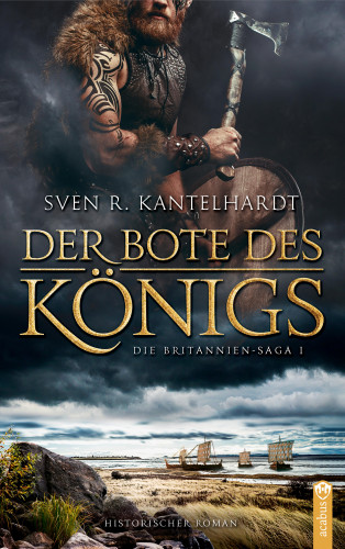 Sven R. Kantelhardt: Der Bote des Königs.