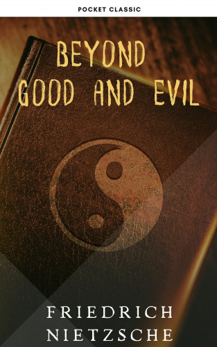 Friedrich Nietzsche, Pocket Classic: Beyond Good and Evil
