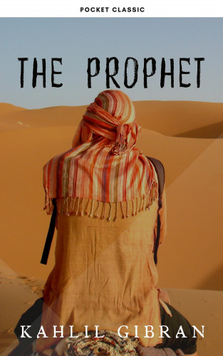 Kahlil Gibran, Pocket Classic: The Prophet