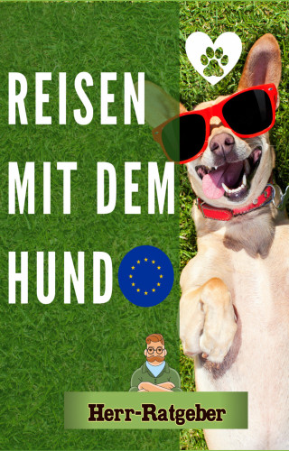 Mathias Engelmann: Reisen mit dem Hund