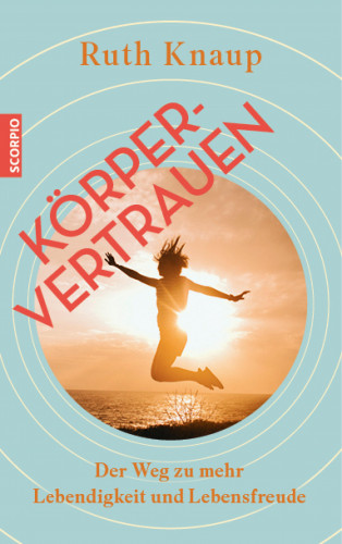 Ruth Knaup: Körpervertrauen