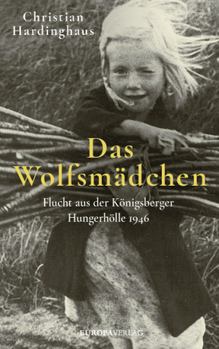 Christian Hardinghaus: Das Wolfsmädchen