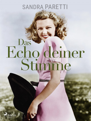 Sandra Paretti: Das Echo deiner Stimme