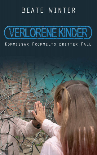Beate Winter: Verlorene Kinder