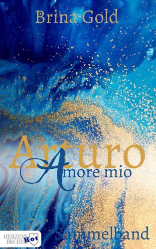 Brina Gold: Arturo, Amore mio