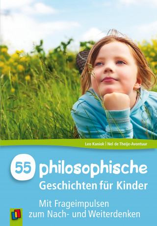 Nel de Theije-Avontuur, Leo Kaniok: 55 Philosophische Geschichten für Kinder
