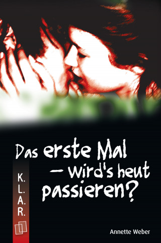 Annette Weber: Das erste Mal – wird's heut passieren?
