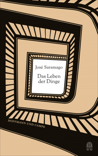 José Saramago: Das Leben der Dinge