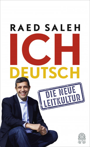 Raed Saleh, Markus Frenzel: Ich deutsch