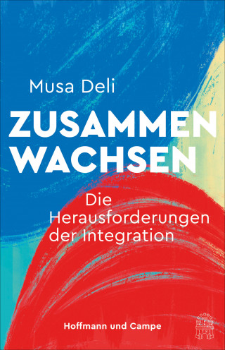 Musa Deli: Zusammenwachsen