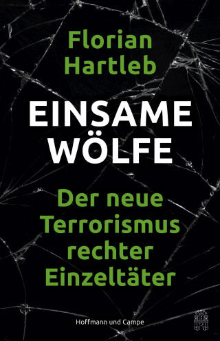 Florian Hartleb: Einsame Wölfe