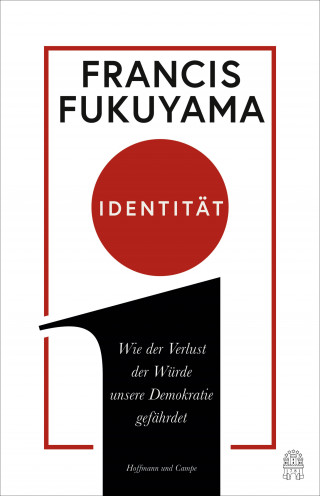 Francis Fukuyama: Identität