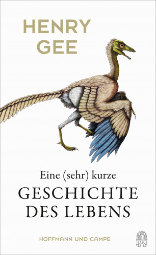 Henry Gee: Eine (sehr) kurze Geschichte des Lebens