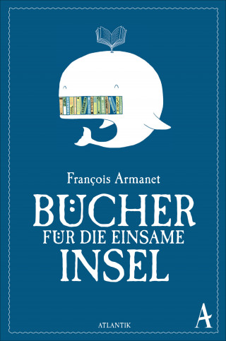 François Armanet: Bücher für die einsame Insel