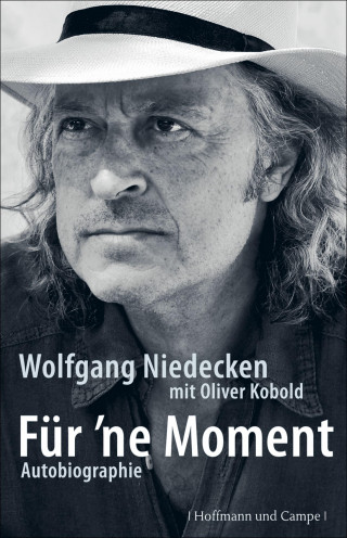 Wolfgang Niedecken: Für 'ne Moment