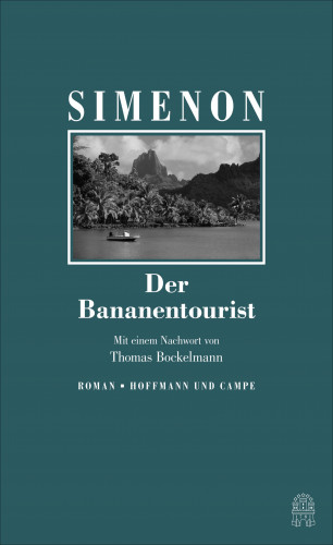 Georges Simenon: Der Bananentourist