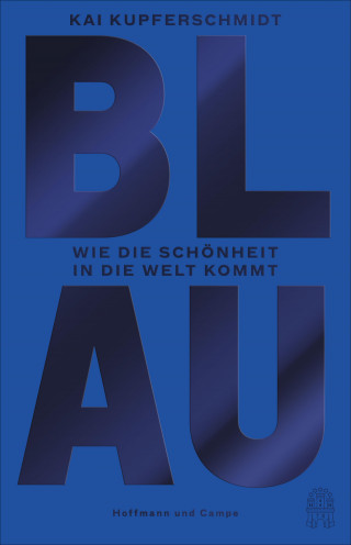 Kai Kupferschmidt: Blau