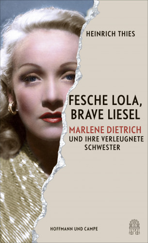 Heinrich Thies: Fesche Lola, brave Liesel